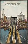 Woolworth and Municipal Buildings from Brooklyn Bridge, New York.