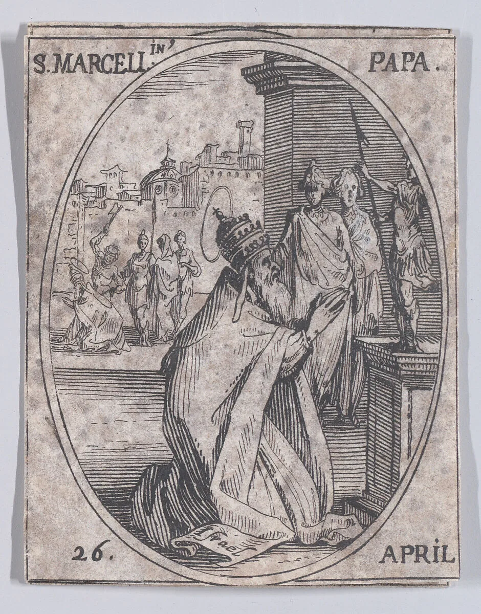 S. Marcellin, pape (St. Marcellinus, Pope), April 26th, from "Les Images De Tous Les Saincts et Saintes de L'Année" (Images of All of the Saints and Religious Events of the Year) — Jacques Callot|Israël Henriet
