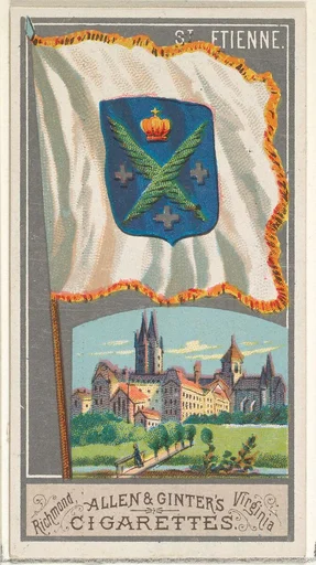 St. Etienne, from the City Flags series (N6) for Allen & Ginter Cigarettes Brands