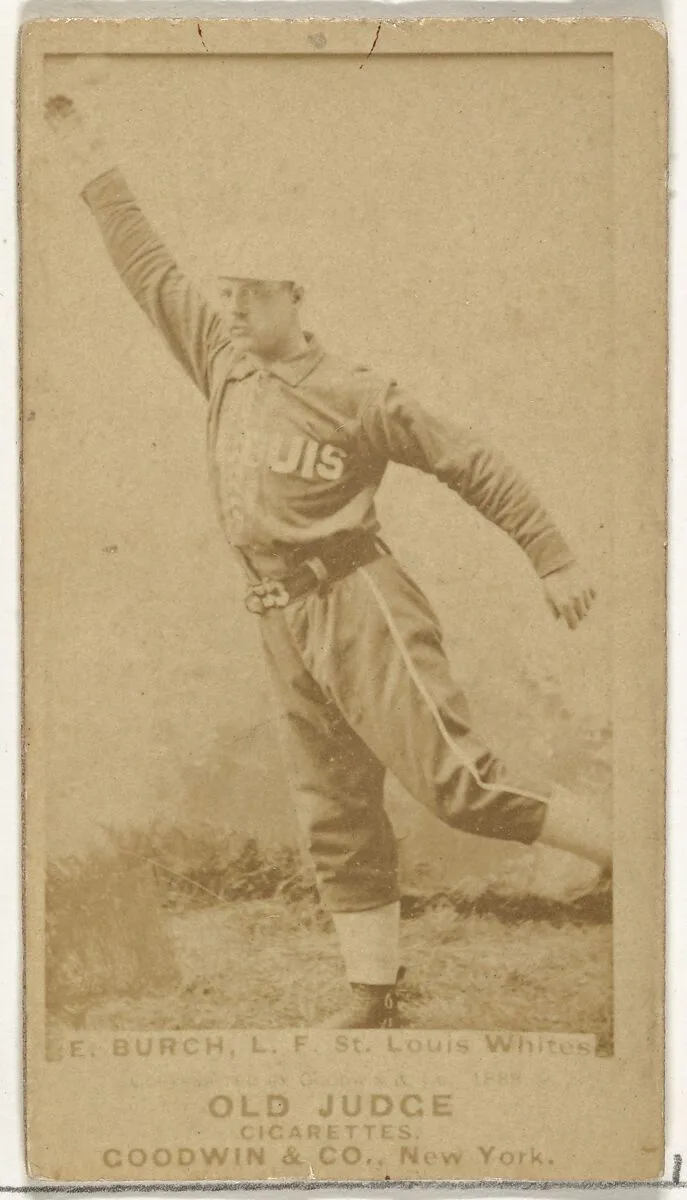 Burch, Left Field, St. Louis Whites, from the Old Judge series (N172) for Old Judge Cigarettes — Goodwin & Company