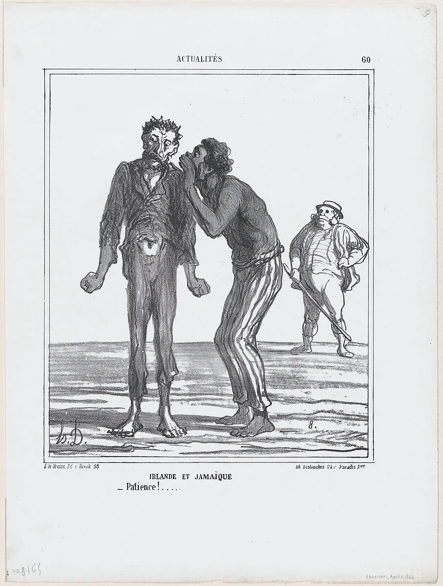 Ireland and Jamaica: Patience!, from 'News of the day,' published in "Le Charivari" — Arnaud de Vresse|Destouches|Honoré Daumier