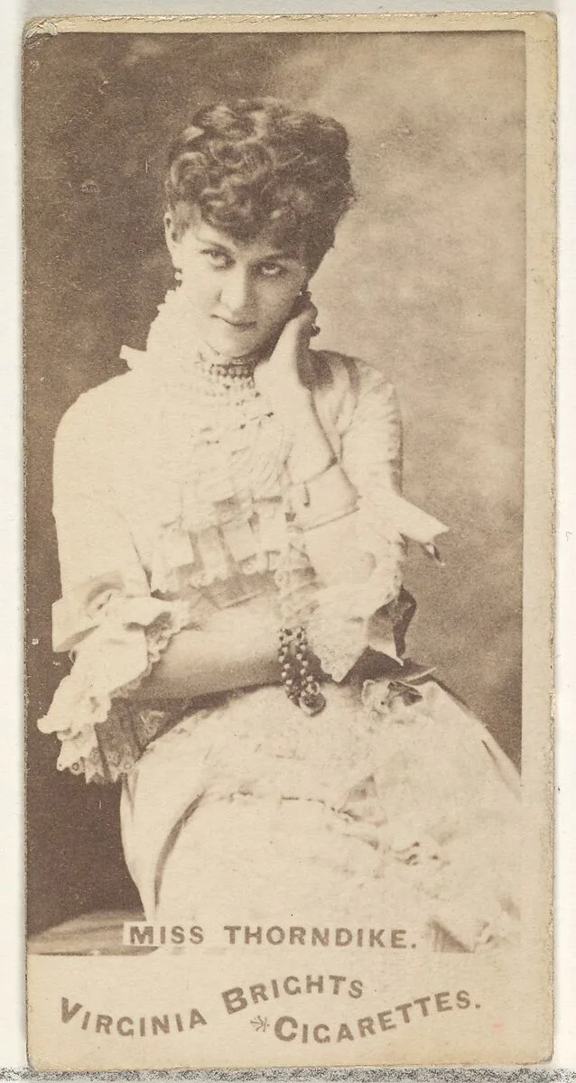 Miss Thorndike, from the Actors and Actresses series (N45, Type 1) for Virginia Brights Cigarettes — Allen & Ginter