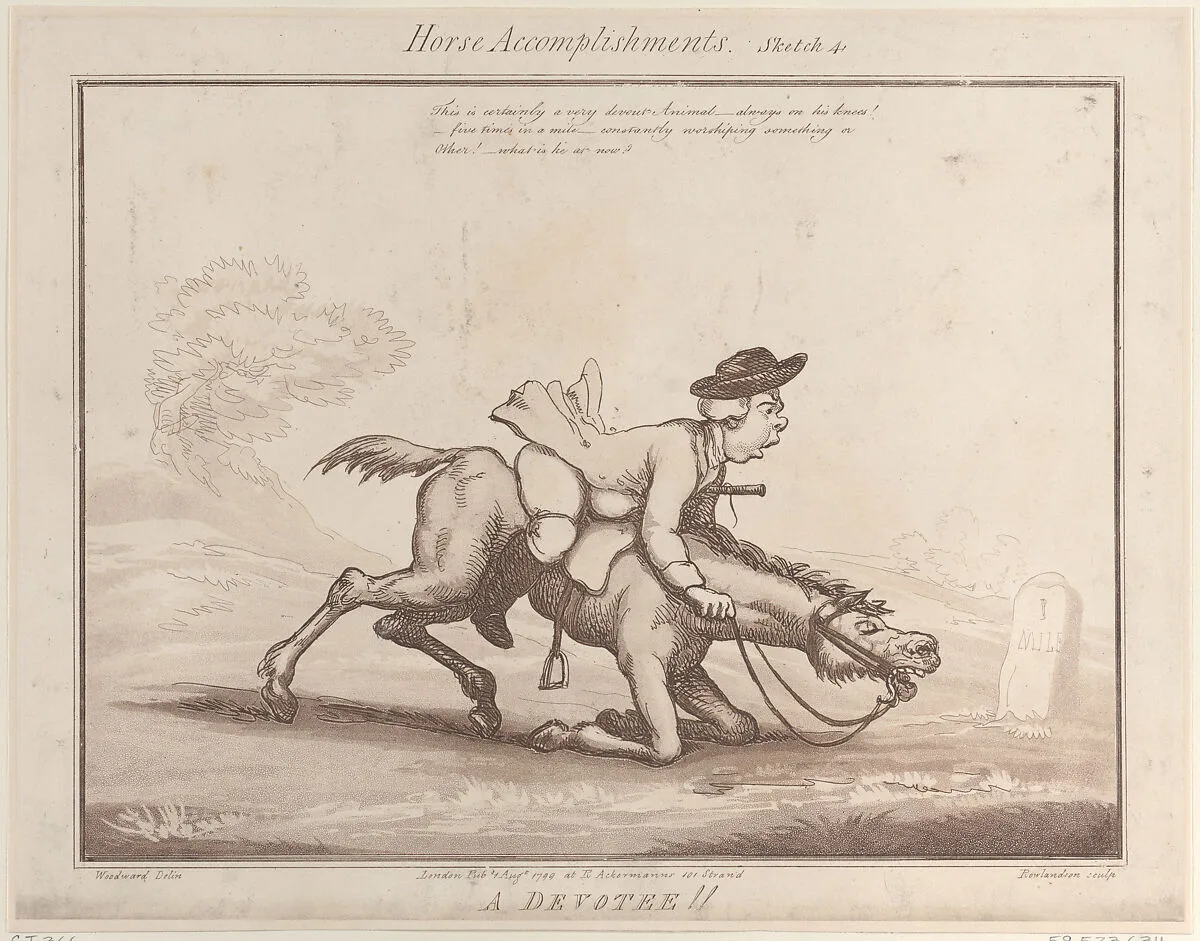 Horse Accomplishments, Sketch 4: A Devotee !! — George Murgatroyd Woodward|Rudolph Ackermann, London|Thomas Rowlandson
