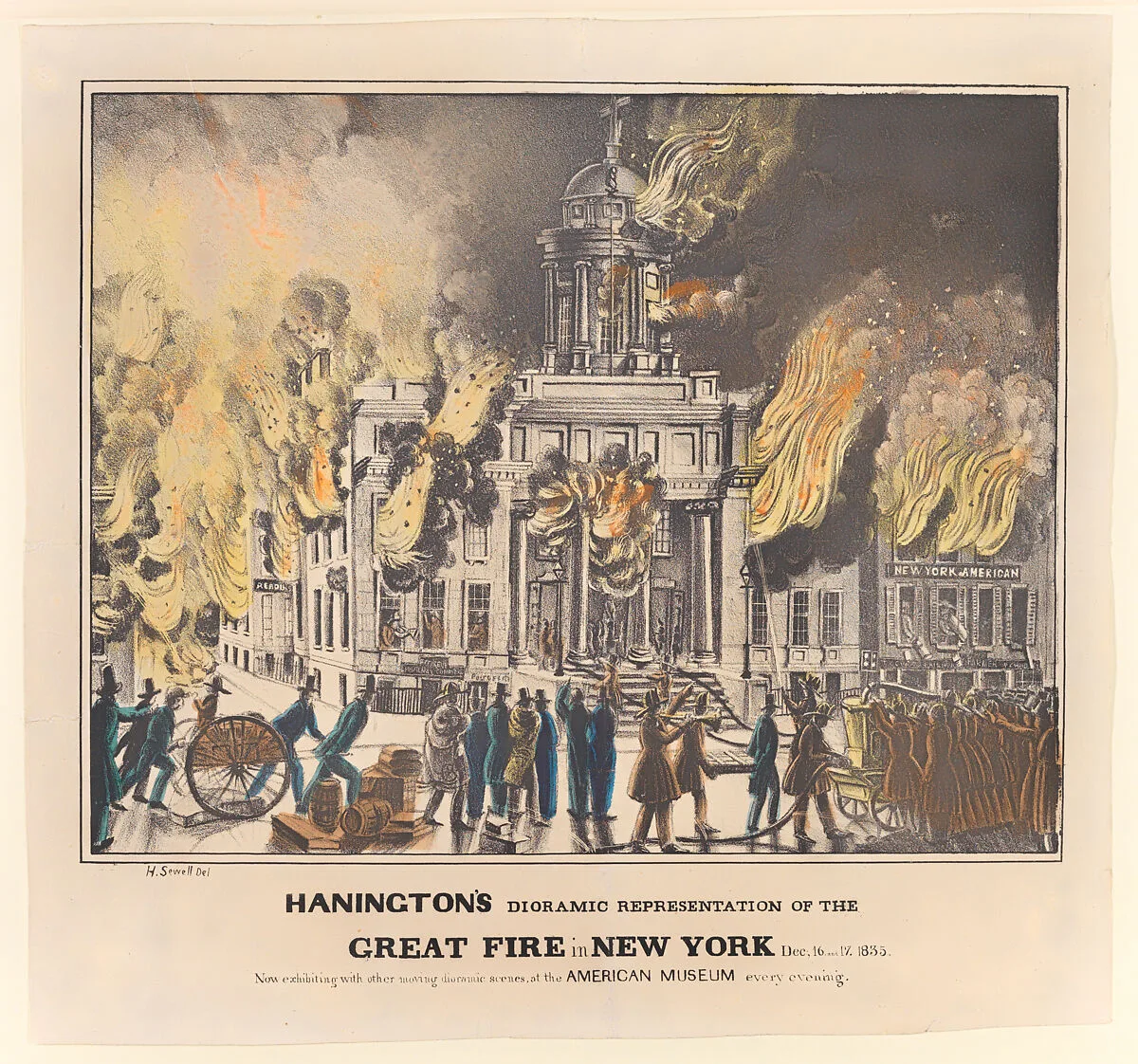 Hanington's Dioramic Representation of the Great Fire in New York, Dec. 16 and 17, 1835. Now Exhibiting with Other Moving Dioramic Scenes, at the American Museum Every Evening... — H. Sewell