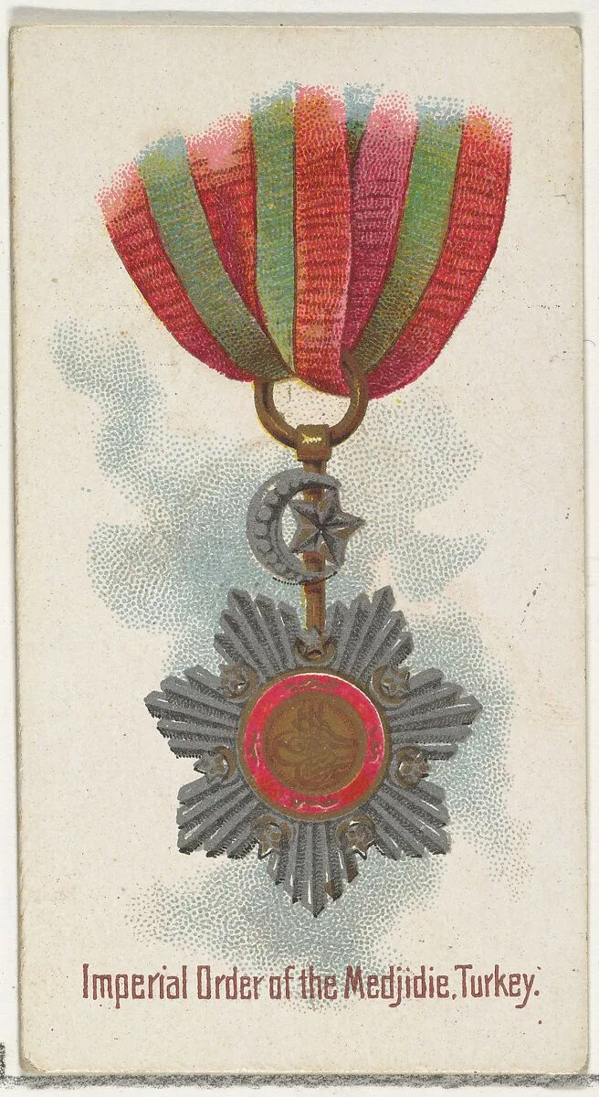 Imperial Order of the Medjidie, Turkey, from the World's Decorations series (N30) for Allen & Ginter Cigarettes — Lindner, Eddy & Claus|Allen & Ginter