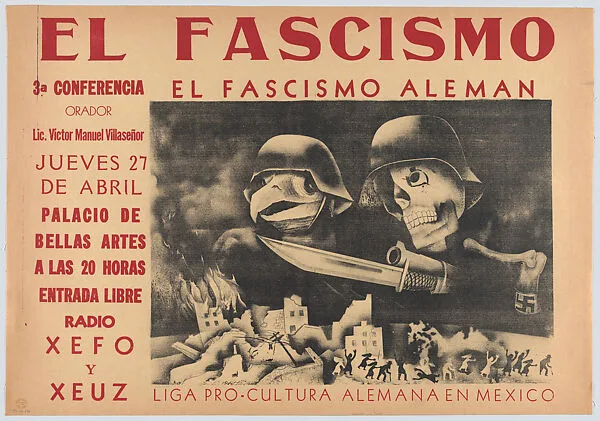 A poster advertising a meeting in Mexico City supported by the Liga Pro-cultura Alemana relating to the subject of German Fascism — Taller de Gráfica Popular|Luis Arenal|Antonio Pujol