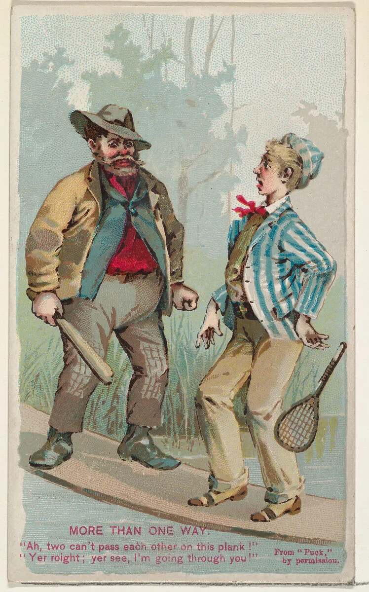 More Than One Way, from the Snapshots from "Puck" series (N128) issued by Duke Sons & Co. to promote Honest Long Cut Tobacco — W. Duke, Sons & Co.|Knapp & Company