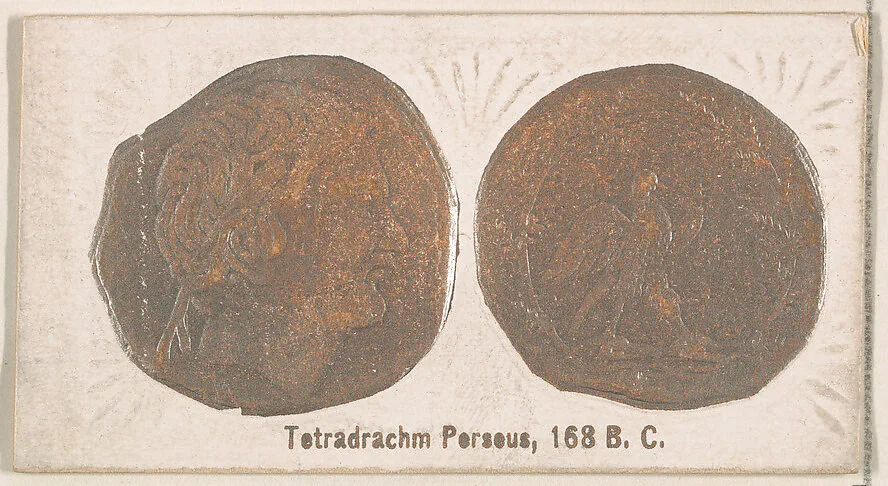 Tetradrachm Perseus, 168 B.C., from the Ancient Coins series (N180) issued by Wm. S. Kimball & Co. — William S. Kimball & Company