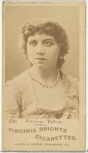 Card 330, Rosina Vokes, from the Actors and Actresses series (N45, Type 1) for Virginia Brights Cigarettes