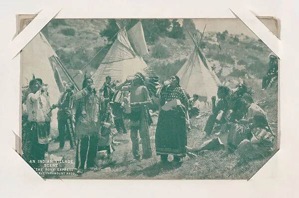 An Indian village scene from "The Pony Express" from Western Stars or Scenes Exhibit Cards series (W412) — Unknown