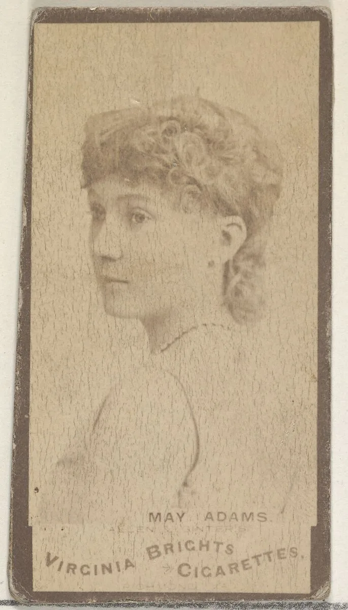 May Adams, from the Actors and Actresses series (N45, Type 3) for Virginia Brights Cigarettes — Allen & Ginter
