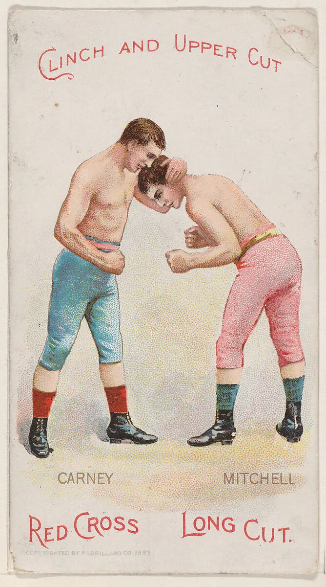 Clinch and Upper Cut, Jemmy Carney and Jemmy Mitchell, from the Boxing Positions and Boxers series (N266) issued by P. Lorillard Company to promote Red Cross Long Cut Tobacco — P. Lorillard Company|H.A. Thomas & Wylie Lithographer Co., New York