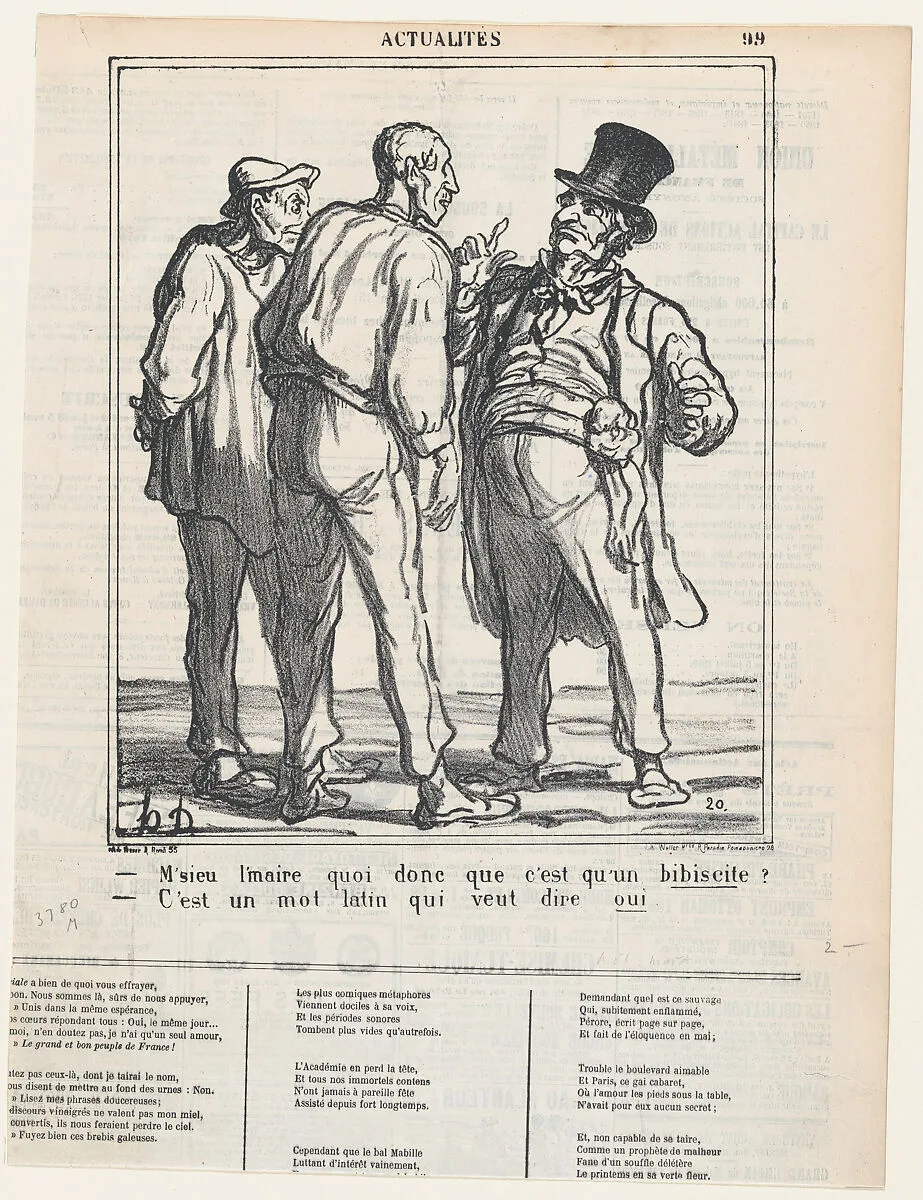 –Mister Mayor, what is a bibiscite? –It is a Latin word that means yes, from 'News of the day,' published in Le Charivari, April 30, 1870 — Honoré Daumier|Arnaud de Vresse|Walter Frères