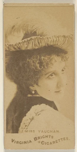 Miss Vaughan, from the Actors and Actresses series (N45, Type 1) for Virginia Brights Cigarettes