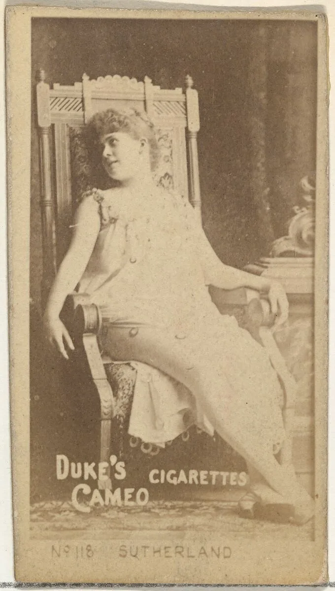 Card Number 118, Annie Sutherland, from the Actors and Actresses series (N145-4) issued by Duke Sons & Co. to promote Cameo Cigarettes — W. Duke, Sons & Co.