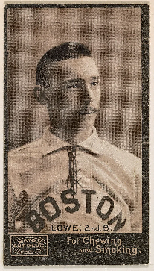 Lowe, 2nd Base, Boston, from Mayo's Cut Plug Baseball series (N300) — P.H. Mayo & Brother, Richmond, Virginia