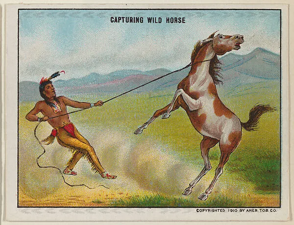 Capturing Wild Horse, from the "Indian Life in the 60's" series (T73), issued with Hassan Cork Tip Cigarettes by the American Tobacco Company — American Tobacco Company