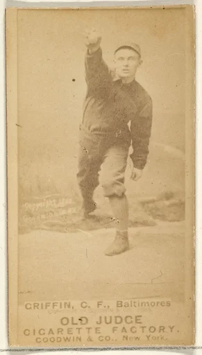 Griffin, Center Field, Baltimore Orioles, from the Old Judge series (N172) for Old Judge Cigarettes