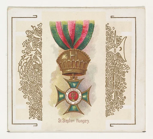 Saint Stephen, Hungary, from the World's Decorations series (N44) for Allen & Ginter Cigarettes