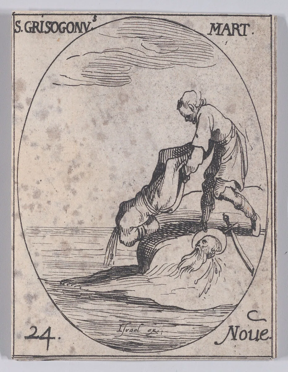 S. Chrysogone, martyr (St. Chrysogonus, Martyr), November 24th, from "Les Images De Tous Les Saincts et Saintes de L'Année" (Images of All of the Saints and Religious Events of the Year) — Jacques Callot|Israël Henriet