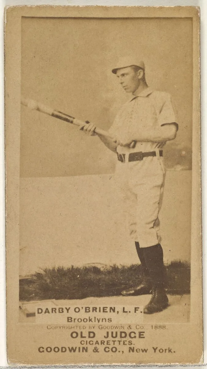 Darby O'Brien, Left Field, Brooklyn Bridegrooms, from the Old Judge series (N172) for Old Judge Cigarettes — Goodwin & Company