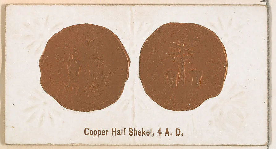 Copper Half Shekel, 4 A.D., from the Ancient Coins series (N180) issued by Wm. S. Kimball & Co. — William S. Kimball & Company