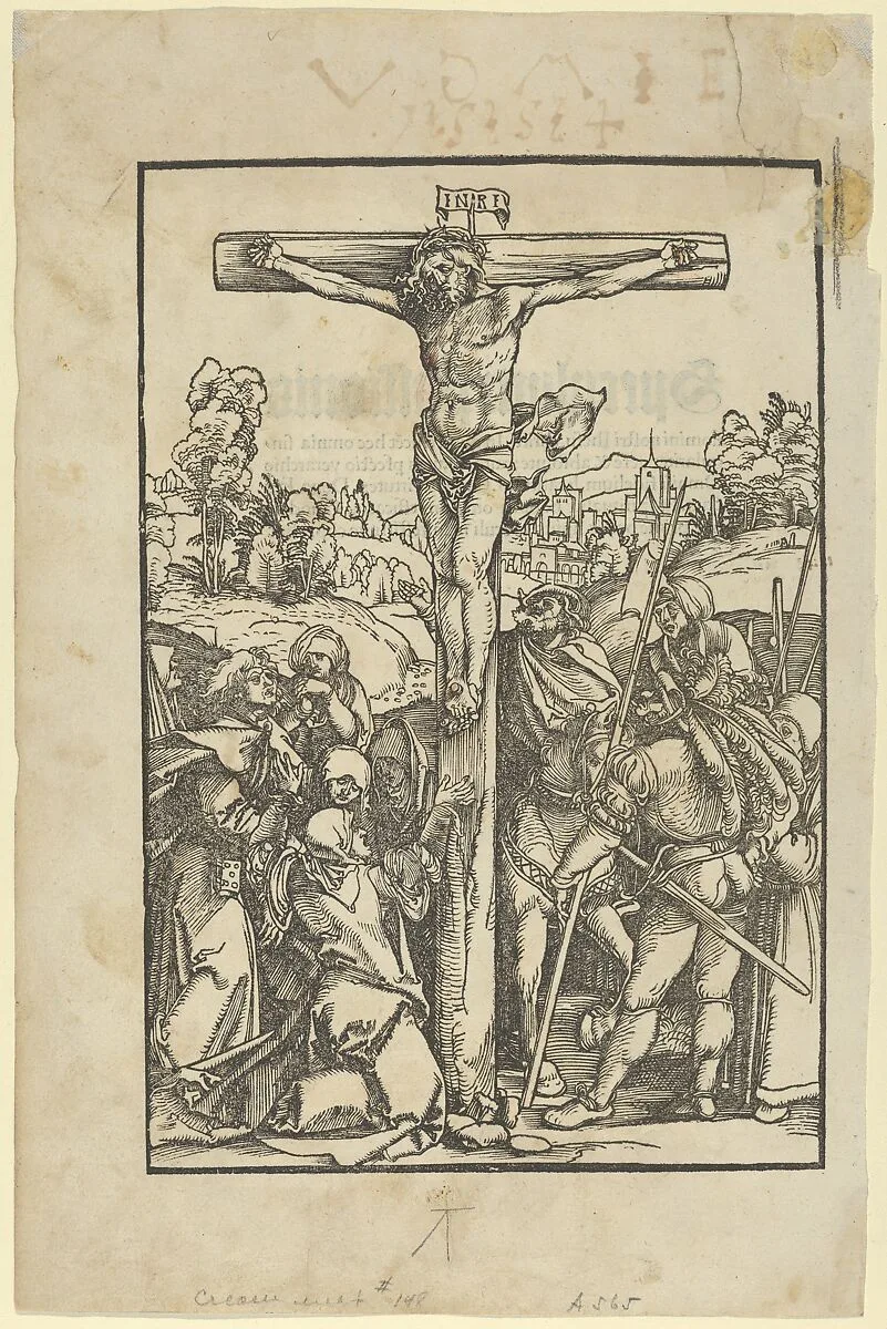 The Crucifixion, from Speculum passionis domini nostri Ihesu Christi — Hans Schäufelein|Ulrich Pinder|Friedrich Peypus