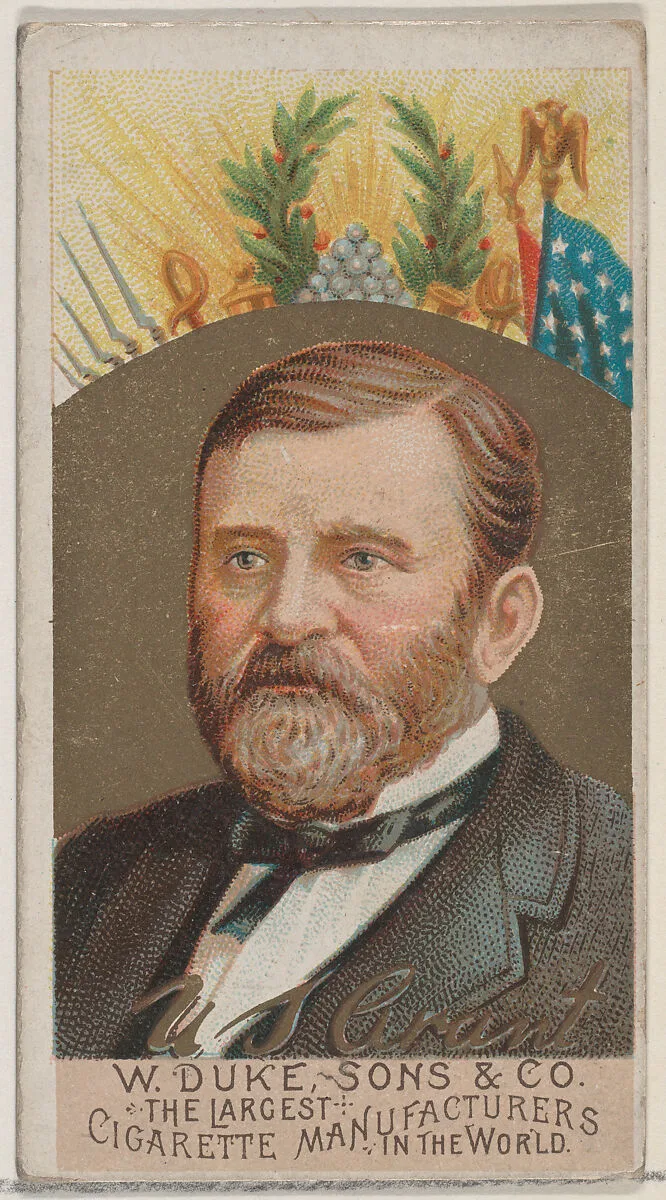 Ulysses S. Grant, from the series Great Americans (N76) for Duke brand cigarettes — W. Duke, Sons & Co.