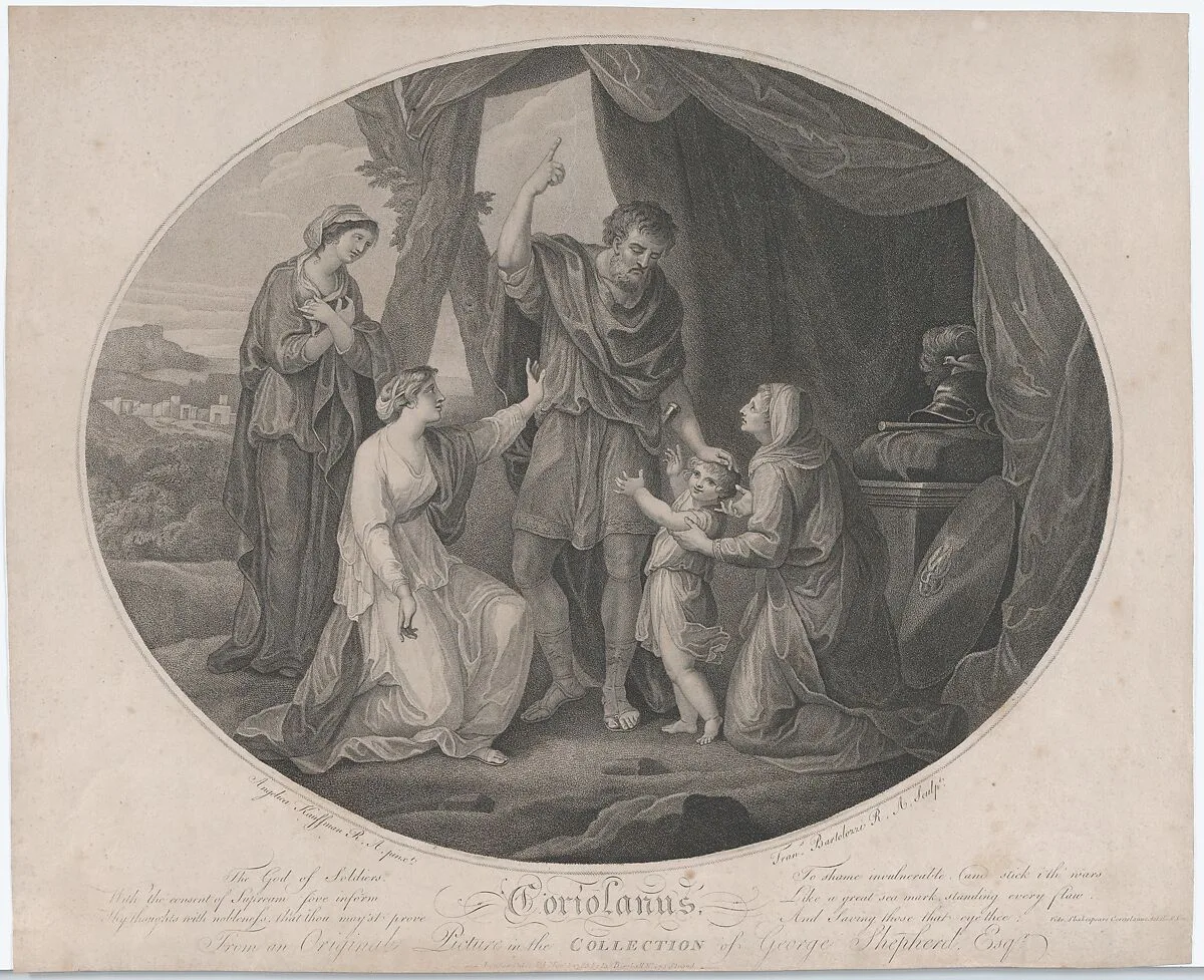 Coriolanus: "The God of Soldiers, to shame invulnerable..." (Shakespeare, Coriolanus, Act 5) — Francesco Bartolozzi|Angelica Kauffmann|James Birchall|William Shakespeare