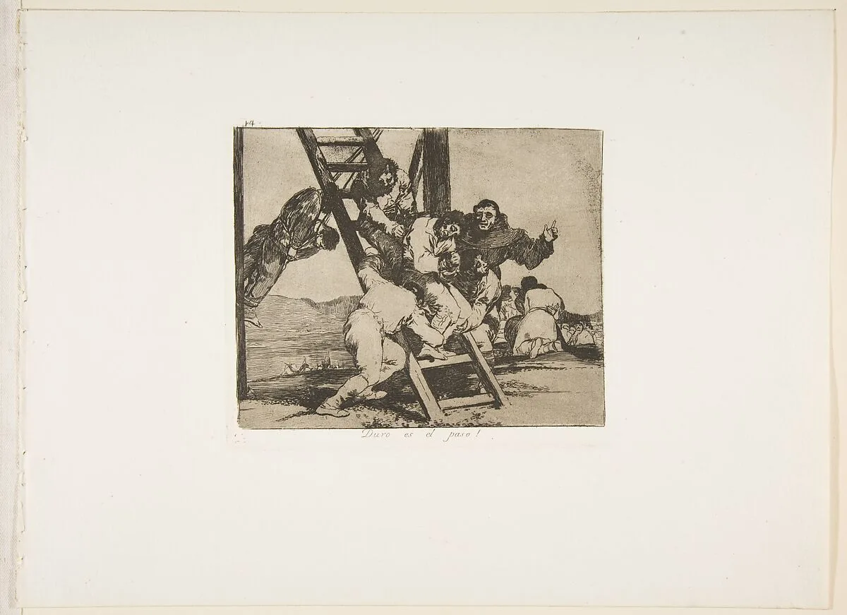 Plate 14 from "The Disasters of War" (Los Desastres de la Guerra): 'It's a hard step!' (Duro es el paso!) — Goya (Francisco de Goya y Lucientes)
