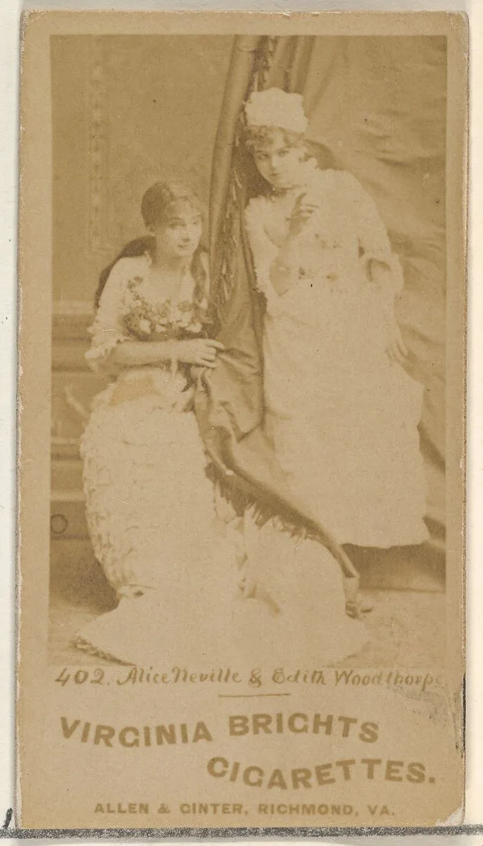 Card 402, Alice Neville and Edith Woodthorpe, from the Actors and Actresses series (N45, Type 1) for Virginia Brights Cigarettes — Allen & Ginter