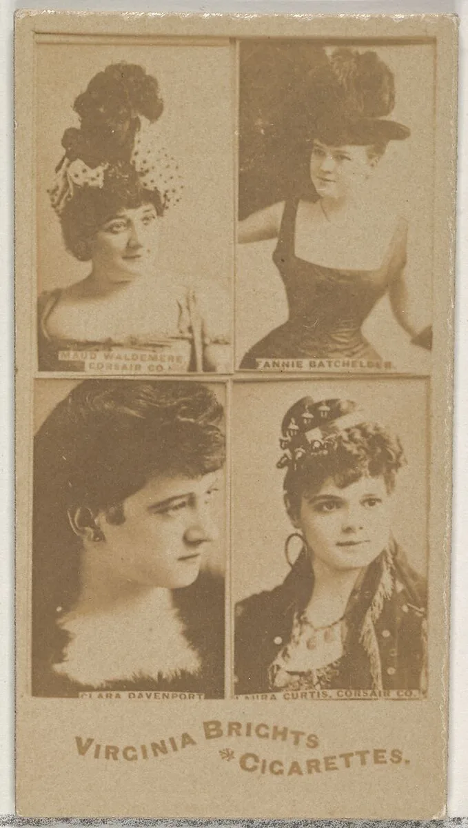 Maud Waldemere, Corsair Co./ Fannie Batchelder/ Clara Davenport/ Laura Curtis, Corsair Co., from the Actors and Actresses series (N45, Type 4) for Virginia Brights Cigarettes — Allen & Ginter