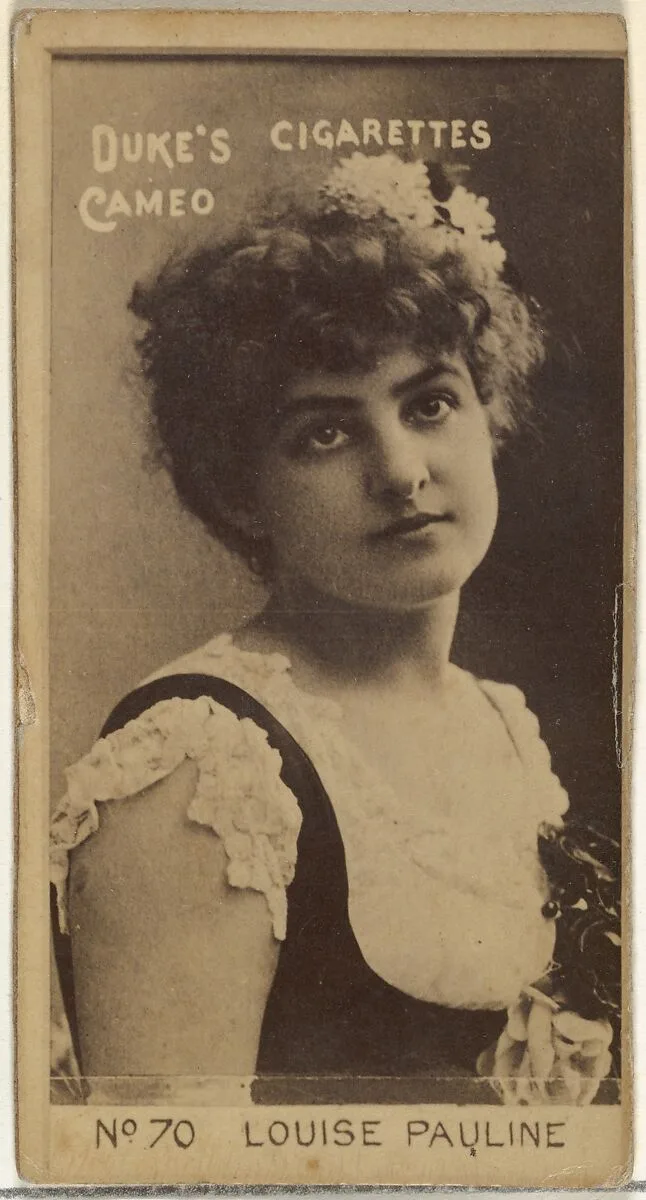 Card Number 70, Louise Pauline, from the Actors and Actresses series (N145-4) issued by Duke Sons & Co. to promote Cameo Cigarettes — W. Duke, Sons & Co.