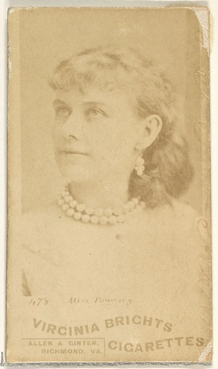 Card 478, Miss Pomeroy, from the Actors and Actresses series (N45, Type 1) for Virginia Brights Cigarettes — Allen & Ginter