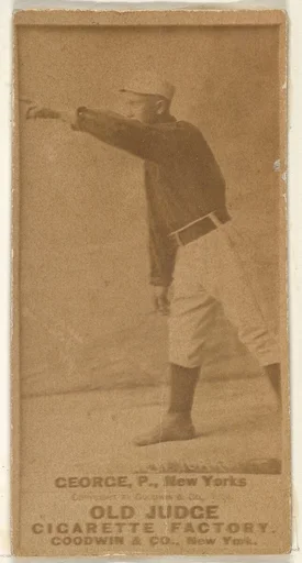 Bill George, Pitcher, New York, from the Old Judge series (N172) for Old Judge Cigarettes
