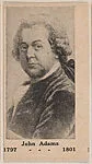 John Adams 1797-1801, from the President Photo series (W589) — Unknown