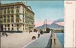 Napoli. L'Hotel S. Lucia e la via nuova S. Lucia con vista del Vesuvio. — Unknown