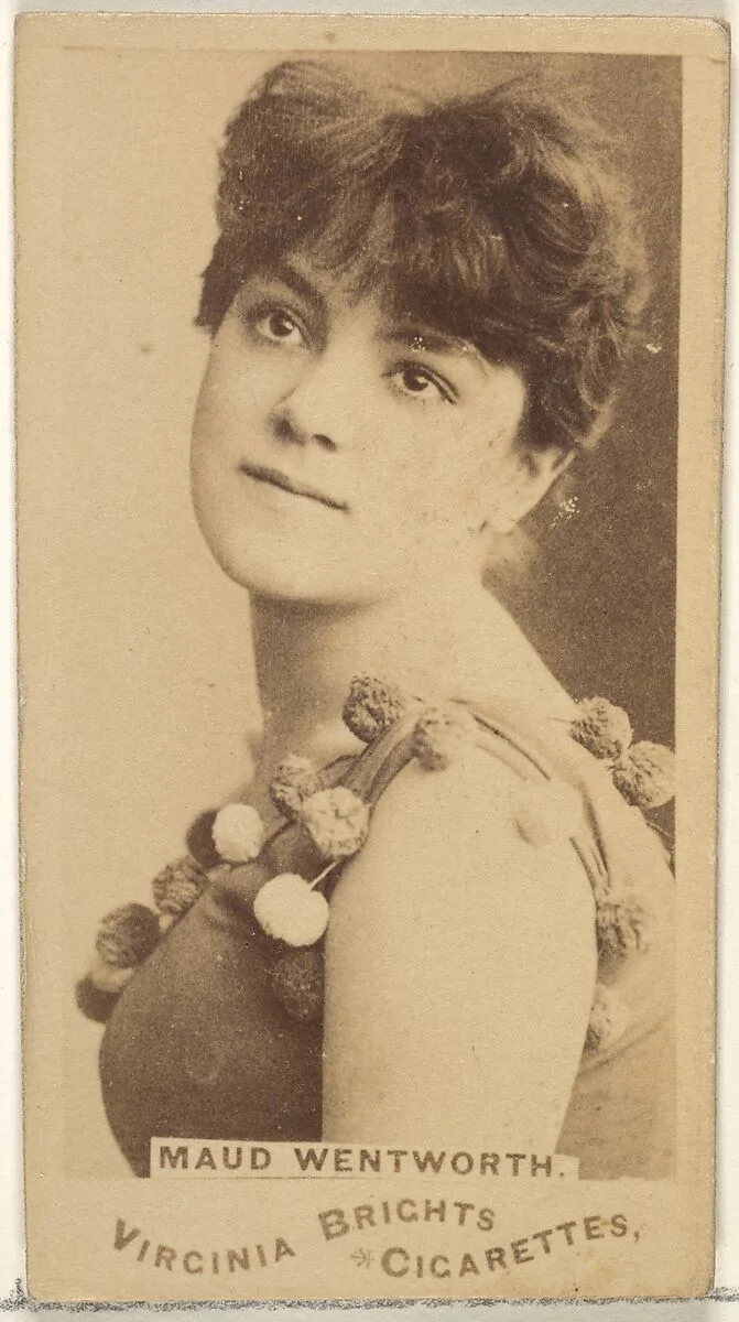 Maud Wentworth, from the Actors and Actresses series (N45, Type 1) for Virginia Brights Cigarettes — Allen & Ginter