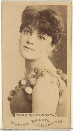 Maud Wentworth, from the Actors and Actresses series (N45, Type 1) for Virginia Brights Cigarettes