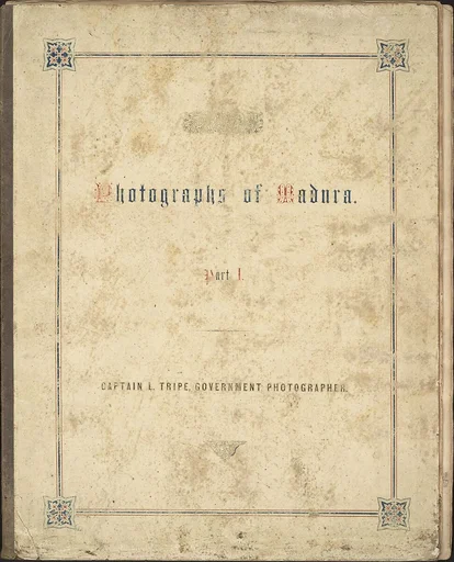 Photographic Views in Madura, Part I
