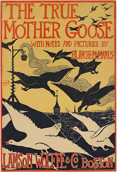 The True Mother Goose — Blanche McManus Mansfield|Lamson Wolffe & Co.|Heliotype Printing Co.