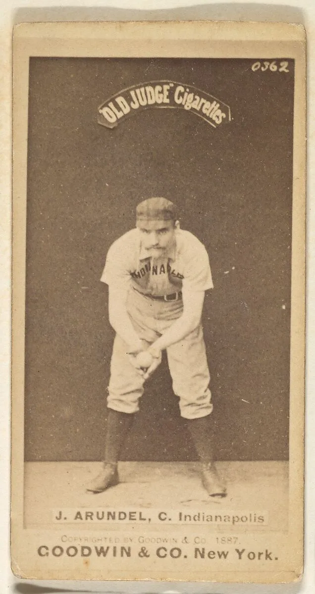 John Thomas "Tug" Arundel, Catcher, Indianapolis, from the Old Judge series (N172) for Old Judge Cigarettes — Goodwin & Company