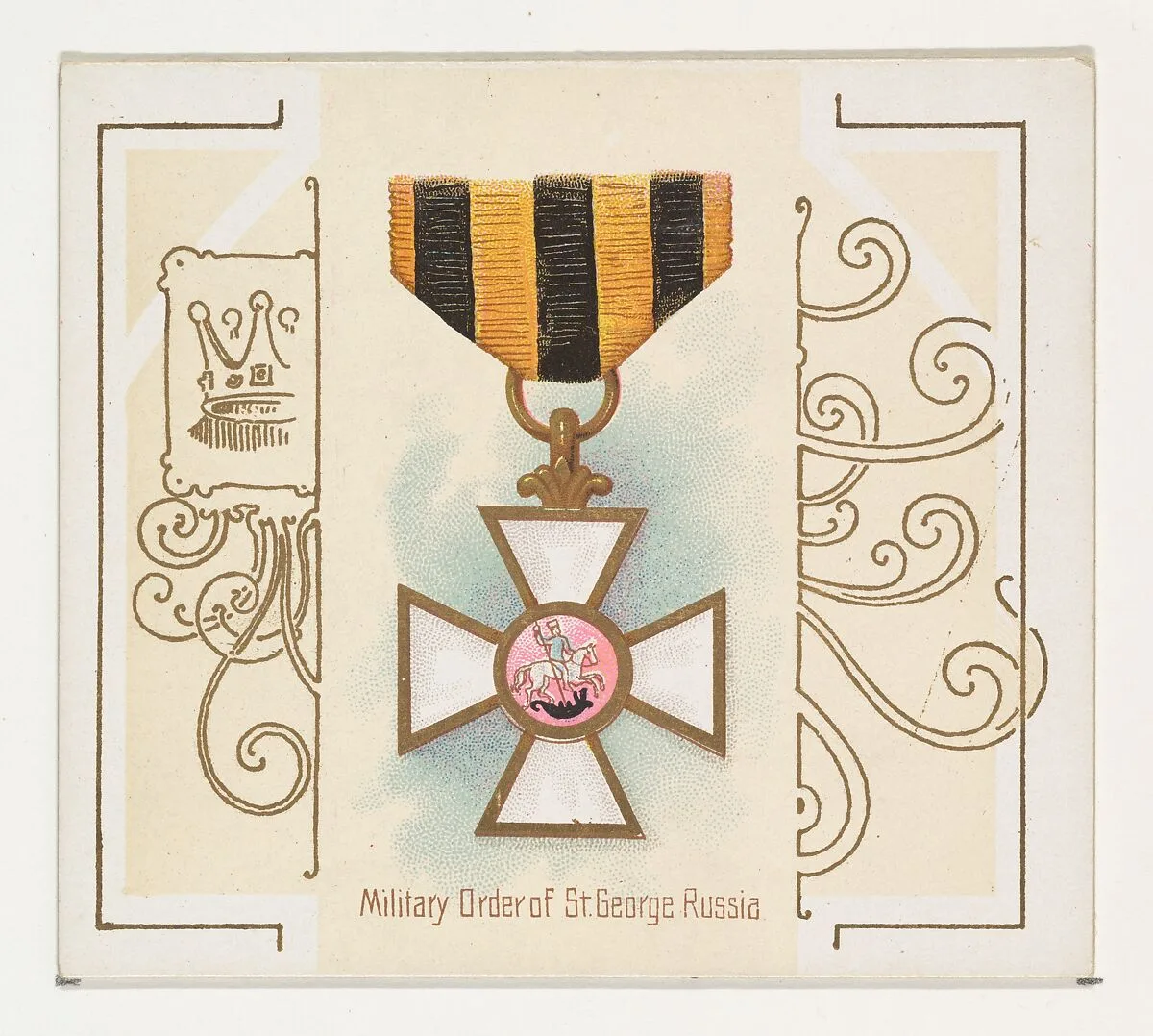 Military Order of Saint George, Russia, from the World's Decorations series (N44) for Allen & Ginter Cigarettes — Allen & Ginter|Lindner, Eddy & Claus