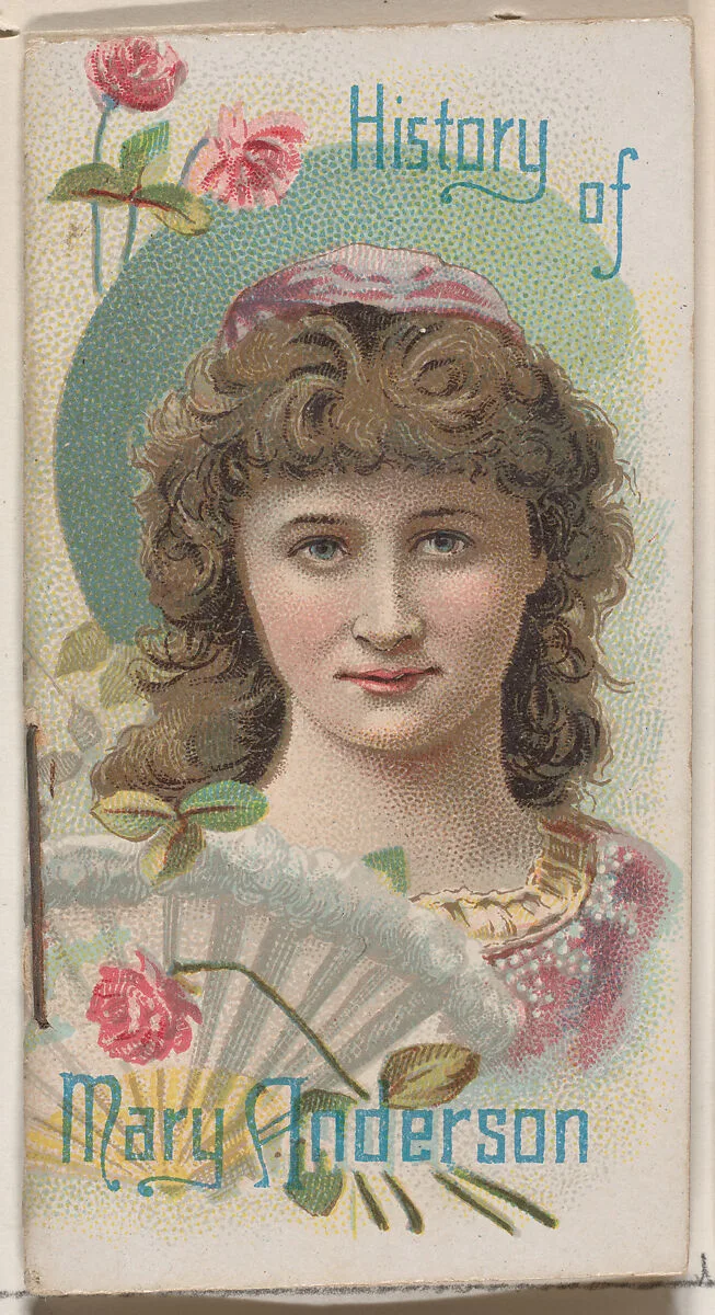 History of Mary Anderson, from the Histories of Poor Boys and Famous People series of booklets (N79) for Duke brand cigarettes — W. Duke, Sons & Co.|Knapp & Company