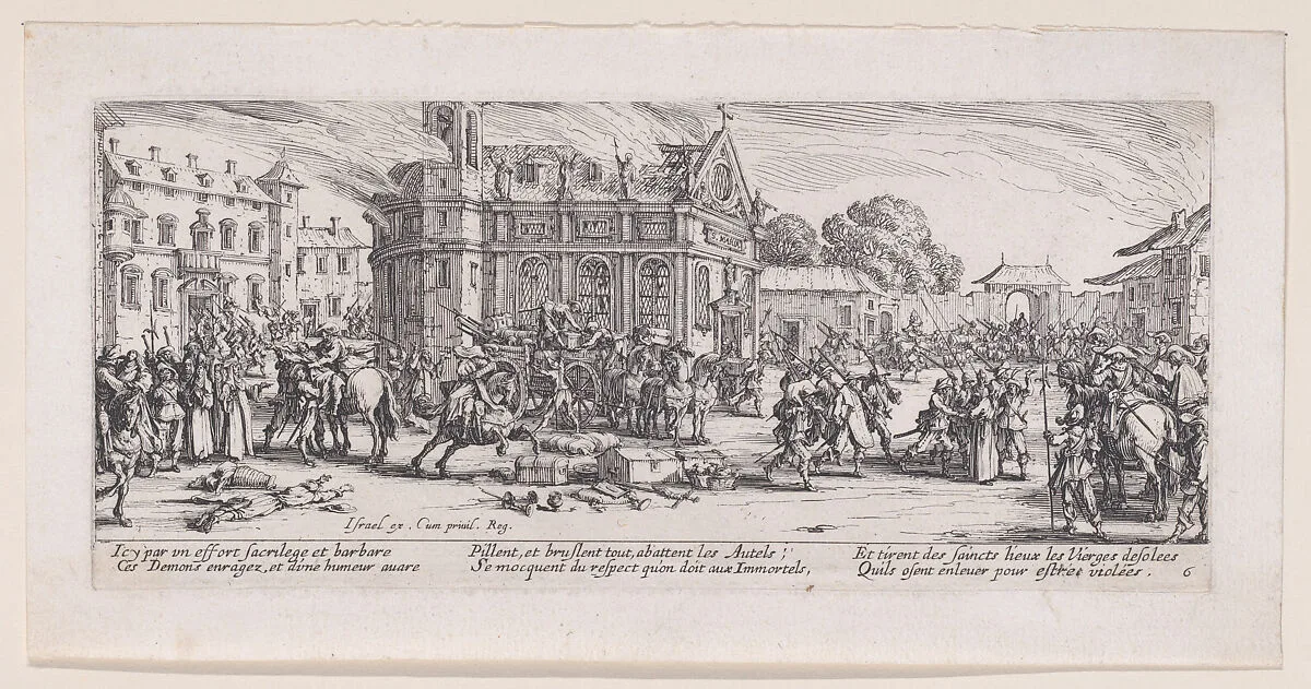 Dévastation d'un Monastère (Devastation of a Monastery), from Les Misères et les Mal-Heures de la Guerre (The Miseries and Misfortunes of War), plate 6 — Jacques Callot|Israël Henriet