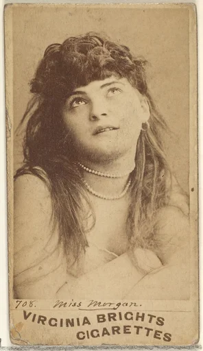 Card 708, Miss Morgan, from the Actors and Actresses series (N45, Type 1) for Virginia Brights Cigarettes