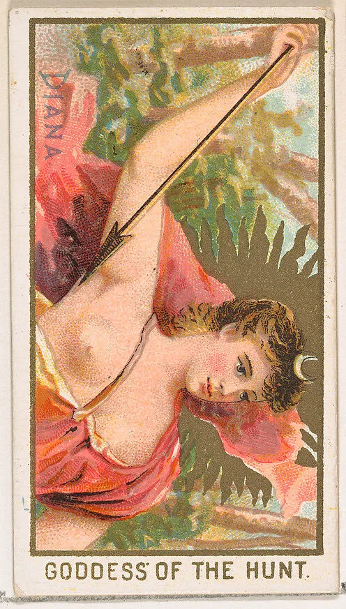 Diana, Goddess of the Hunt, from the Goddesses of the Greeks and Romans series (N188) issued by Wm. S. Kimball & Co. — Ketterlinus Lithography Company|William S. Kimball & Company