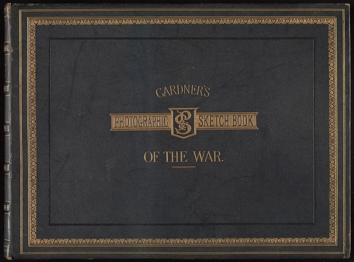 Gardner's Photographic Sketchbook of the War, Volume 1 — Timothy H. O'Sullivan|Alexander Gardner|George N. Barnard|James Gardner|John Reekie|David Knox|William R. Pywell|David B. Woodbury|Alexander Gardner|Alexander Gardner