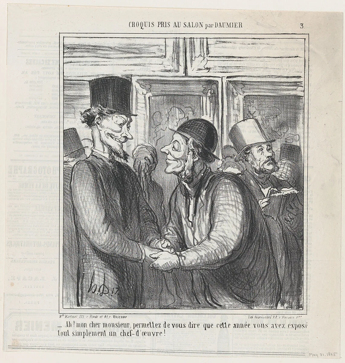 Ah, my dear sir, allow me to tell you that this year you have quite simply exhibited a masterpiece, from 'Sketches from the Salon,' published in Le Charivari, May 31, 1865 — Honoré Daumier|Destouches|Aaron Martinet