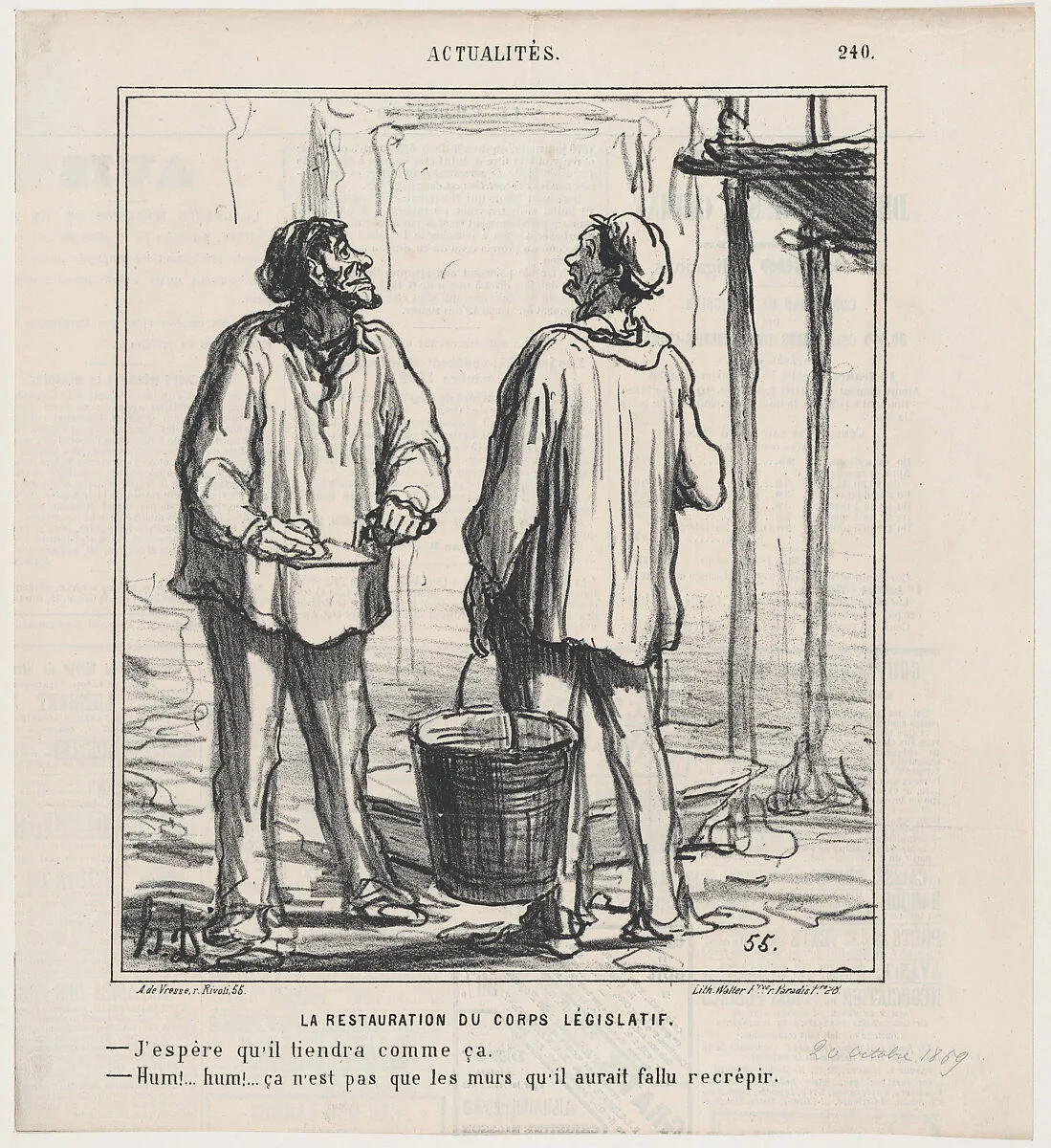 The restoration of the legislative body: –Hope that it will hold like this. –Hum... hummm! Maybe it wasn't enough to just re-plaster the walls., from 'News of the day,' published in Le Charivari, October 20, 1869 — Honoré Daumier|Walter Frères|Arnaud de Vresse